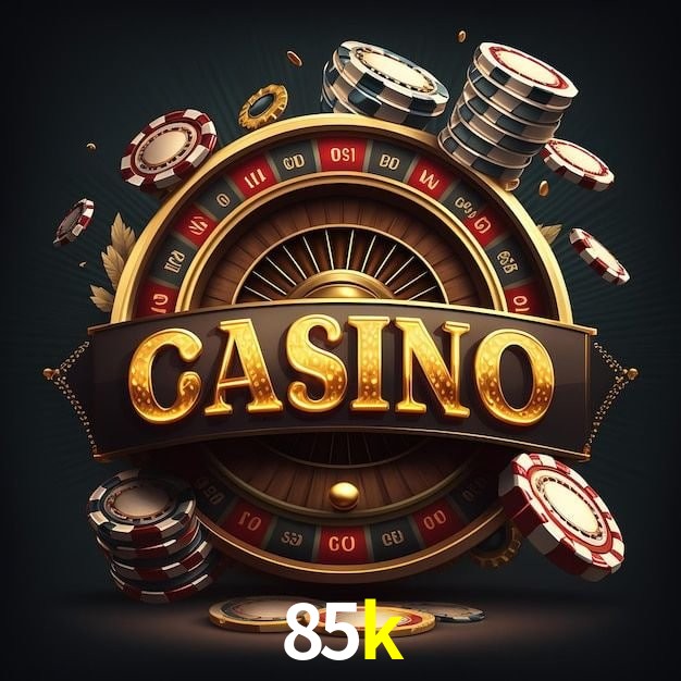 85k bet